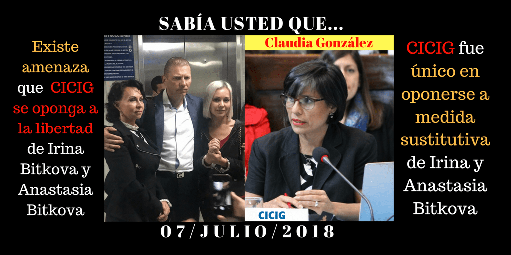 Claudia GonzÃ¡lez de CICIG unica en oponerse a medida sustitutiva de Irina Bitkova y Anastasia Bitkova