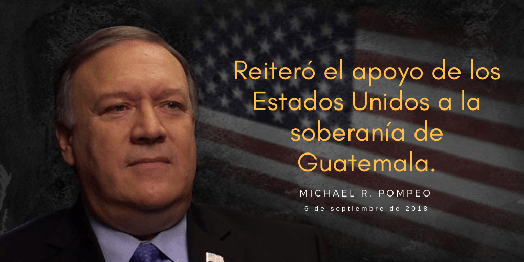 Reiteró el apoyo de los Estados Unidos a la soberanía de Guatemala.